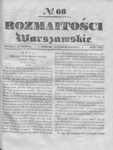 Rozmaitości Warszawskie : pismo dodatkowe do Gazety Korrespondenta Warszawskiego. 1836. Nr 66