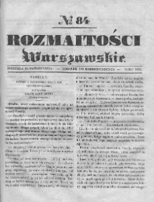 Rozmaitości Warszawskie : pismo dodatkowe do Gazety Korrespondenta Warszawskiego. 1836. Nr 84