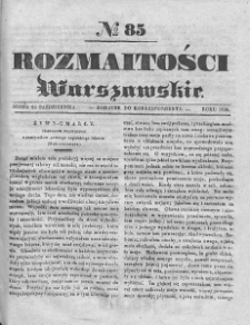 Rozmaitości Warszawskie : pismo dodatkowe do Gazety Korrespondenta Warszawskiego. 1836. Nr 85