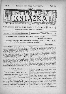Książka : miesięcznik poświęcony krytyce i bibliografji polskiej. 1903. Nr 3