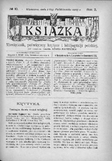 Książka : miesięcznik poświęcony krytyce i bibliografji polskiej. 1903. Nr 10