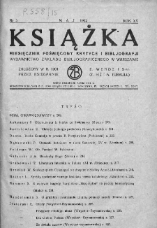 Książka : miesięcznik poświęcony krytyce i bibliografji. 1922. Nr 5