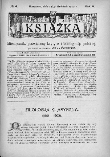 Książka : miesięcznik poświęcony krytyce i bibliografji polskiej. 1904. Nr 4