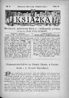 Książka : miesięcznik poświęcony krytyce i bibliografji polskiej. 1904. Nr 8
