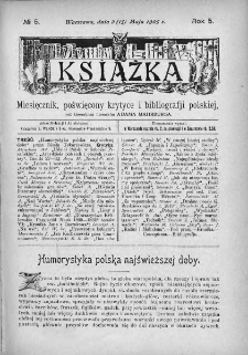 Książka : miesięcznik poświęcony krytyce i bibliografji polskiej. 1905. Nr 5