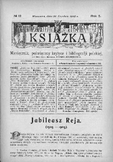 Książka : miesięcznik poświęcony krytyce i bibliografji polskiej. 1905. Nr 12