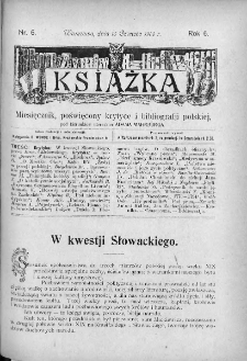Książka : miesięcznik poświęcony krytyce i bibliografji polskiej. 1906. Nr 6