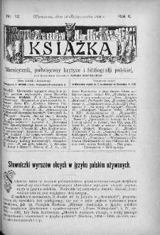 Książka : miesięcznik poświęcony krytyce i bibliografji polskiej. 1906. Nr 10