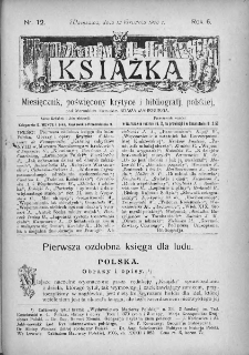 Książka : miesięcznik poświęcony krytyce i bibliografji polskiej. 1906. Nr 12