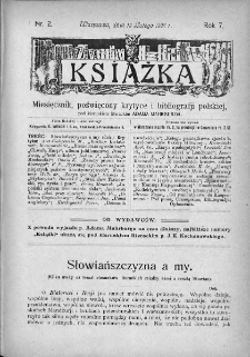Książka : miesięcznik poświęcony krytyce i bibliografji polskiej. 1907. Nr 2