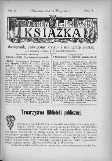 Książka : miesięcznik poświęcony krytyce i bibliografji polskiej. 1907. Nr 5