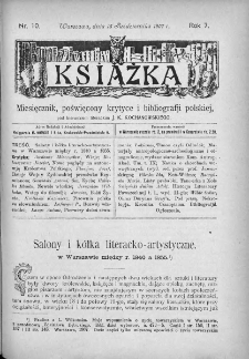 Książka : miesięcznik poświęcony krytyce i bibliografji polskiej. 1907. Nr 10