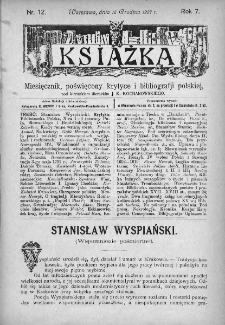 Książka : miesięcznik poświęcony krytyce i bibliografji polskiej. 1907. Nr 12