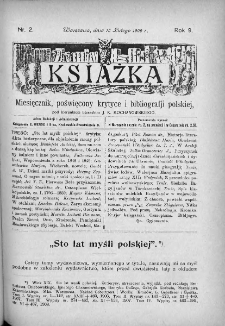 Książka : miesięcznik poświęcony krytyce i bibliografji polskiej. 1909. Nr 2