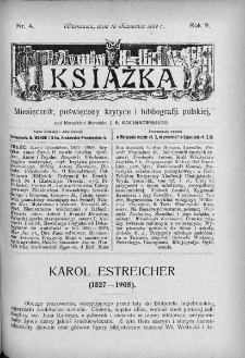 Książka : miesięcznik poświęcony krytyce i bibliografji polskiej. 1909. Nr 4