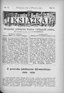 Książka : miesięcznik poświęcony krytyce i bibliografji polskiej. 1909. Nr 9