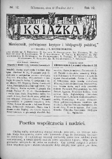 Książka : miesięcznik poświęcony krytyce i bibliografji polskiej. 1909. Nr 12