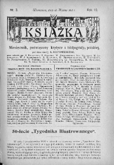 Książka : miesięcznik poświęcony krytyce i bibliografji polskiej. 1910. Nr 3