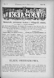 Książka : miesięcznik poświęcony krytyce i bibliografji polskiej. 1910. Nr 7
