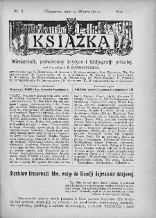 Książka : miesięcznik poświęcony krytyce i bibliografji polskiej. 1911. Nr 3