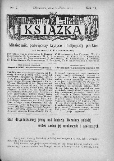 Książka : miesięcznik poświęcony krytyce i bibliografji polskiej. 1911. Nr 7