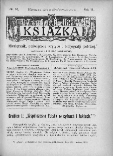Książka : miesięcznik poświęcony krytyce i bibliografji polskiej. 1911. Nr 10