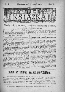 Książka : miesięcznik poświęcony krytyce i bibliografji polskiej. 1912. Nr 8