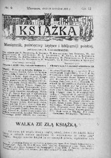 Książka : miesięcznik poświęcony krytyce i bibliografji polskiej. 1912. Nr 9