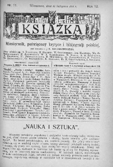 Książka : miesięcznik poświęcony krytyce i bibliografji polskiej. 1912. Nr 11