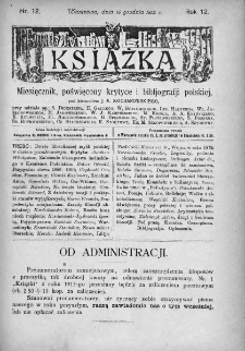 Książka : miesięcznik poświęcony krytyce i bibliografji polskiej. 1912. Nr 12
