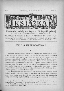 Książka : miesięcznik poświęcony krytyce i bibliografji polskiej. 1913. Nr 3