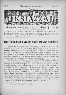 Książka : miesięcznik poświęcony krytyce i bibliografji polskiej. 1913. Nr 7
