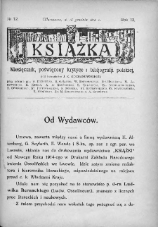Książka : miesięcznik poświęcony krytyce i bibliografji polskiej. 1913. Nr 12