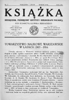 Książka : miesięcznik poświęcony krytyce i bibliografji polskiej. 1914. Nr 3