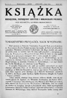 Książka : miesięcznik poświęcony krytyce i bibliografji polskiej. 1914. Nr 4-5