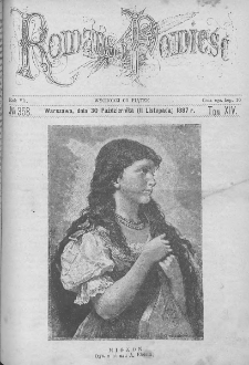 Romans i Powieść. Tygodnik beletrystyczny, ilustrowany. T XIV. 1887. Nr 358
