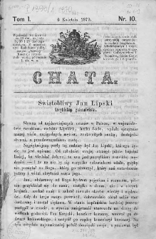Chata. Czasopismo ludowe ku nauce i rozrywce dla starszych i dzieci. 1870. T.I. Nr 10