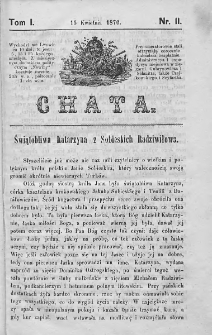 Chata. Czasopismo ludowe ku nauce i rozrywce dla starszych i dzieci. 1870. T.I. Nr 11