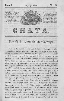Chata. Czasopismo ludowe ku nauce i rozrywce dla starszych i dzieci. 1870. T.I. Nr 15