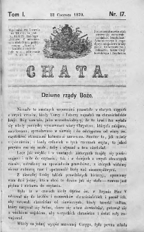 Chata. Czasopismo ludowe ku nauce i rozrywce dla starszych i dzieci. 1870. T.I. Nr 17