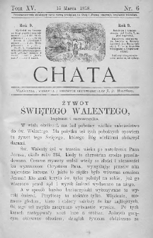 Chata. Czasopismo ludowe ku nauce i rozrywce dla starszych i dzieci. 1878. T.XV. Nr 6