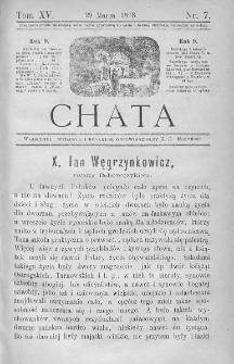 Chata. Czasopismo ludowe ku nauce i rozrywce dla starszych i dzieci. 1878. T.XV. Nr 7