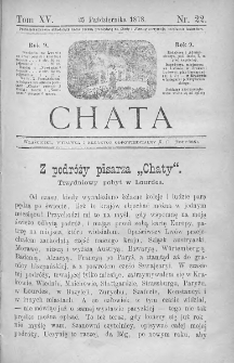 Chata. Czasopismo ludowe ku nauce i rozrywce dla starszych i dzieci. 1878. T.XV. Nr 22