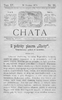 Chata. Czasopismo ludowe ku nauce i rozrywce dla starszych i dzieci. 1878. T.XV. Nr 26