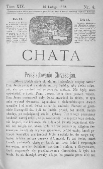 Chata. Czasopismo ludowe ku nauce i rozrywce dla starszych i dzieci. 1882. T.XIX. Nr 4