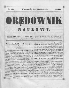 Orędownik Naukowy. 1841, nr 15