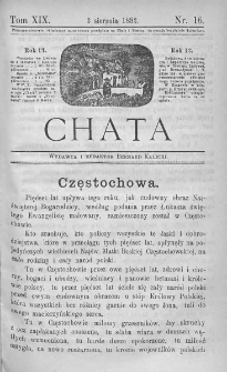 Chata. Czasopismo ludowe ku nauce i rozrywce dla starszych i dzieci. 1882. T.XIX. Nr 16
