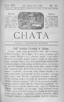 Chata. Czasopismo ludowe ku nauce i rozrywce dla starszych i dzieci. 1882. T.XIX. Nr 21