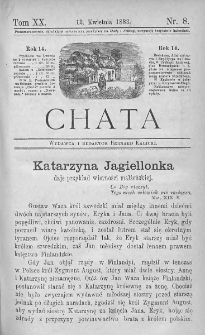 Chata. Czasopismo ludowe ku nauce i rozrywce dla starszych i dzieci. 1883. T.XX. Nr 8