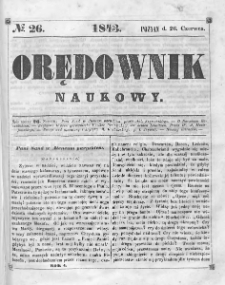 Orędownik Naukowy. 1843, nr 26